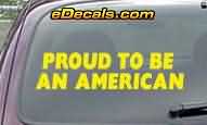 Proud To Be An American Patriotic Decal CNF188