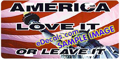 American Flag Love It or Leave It Aluminum License Plate LIC106