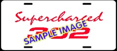 Supercharged 302 License Plate LIC221