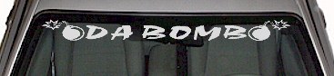 Da Bomb Windshield Decal WSD304