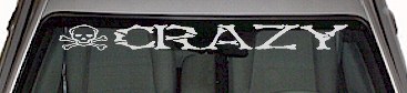 Crazy With Skull Windshield Decal WSD316