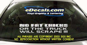 No Fat Chicks Bumper Sticker Decal BMP107