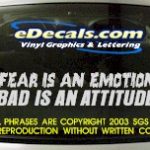BMP101 Fear Is An Emotion Bumper Sticker Decal