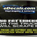 BMP107 No Fat Chicks Bumper Sticker Decal