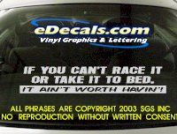  BMP116 If you Can't Race It Bumper Sticker Decal
