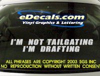  BMP133 I'm Not Tailgating Bumper Sticker Decal