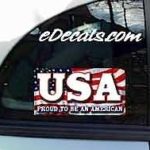 CNF152 USA Proud To Be An American Patriotic Decal