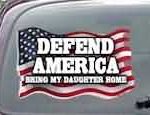 CNF166 Defend America Bring My Daughter Home Patriotic American Flag Decal