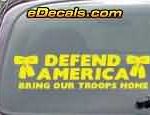 CNF178 Defend America Bring Our Troops Home Patriotic Decal