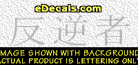  KAN152 Japanese Chinese Asian Kanji Rebel Decal