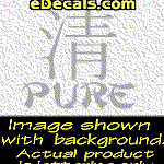 KAN175 Japanese Chinese Asian Kanji Pure w/Wording Decal