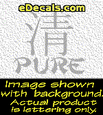 KAN175 Japanese Chinese Asian Kanji Pure w/Wording Decal