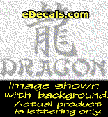  KAN183 Japanese Chinese Asian Kanji Dragon w/Wording Decal