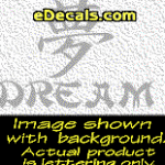 KAN185 Japanese Chinese Asian Kanji Dream w/Wording Decal