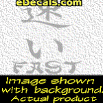 KAN201 Japanese Chinese Asian Kanji Fast w/Wording Decal