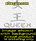  KAN207 Japanese Chinese Asian Kanji Queen w/Wording Decal