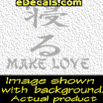 KAN215 Japanese Chinese Asian Kanji Make Love w/Wording Decal