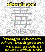  KAN217 Japanese Chinese Asian Kanji Poison w/Wording Decal