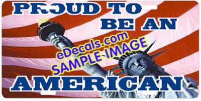 LIC105 American Flag Proud To Be An American Aluminum License Plate
