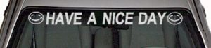 WSD330 Have A Nice Day With Smiley Windshield Decal