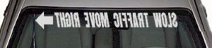 WSD345 Slow Traffic Move Right With Arrow Windshield Decal