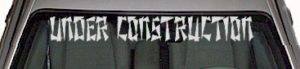 WSD349 Under Construction Windshield Decal