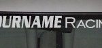 Custom459 Custom YOURNAMEHERE Racing Decal