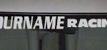 Custom463 Custom YOURNAMEHERE Racing Decal