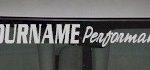 Custom465 Custom YOURNAMEHERE Performance Decal