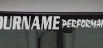 Custom469 Custom YOURNAMEHERE Performance Decal