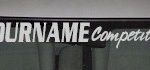 Custom471 Custom YOURNAMEHERE Competition Decal