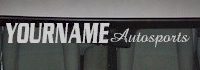 Custom481 Custom YOURNAMEHERE Autosports Decal 