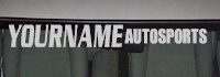 Custom485 Custom YOURNAMEHERE Autosports Decal 
