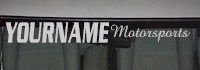 Custom489 Custom YOURNAMEHERE Motorsports Decal 