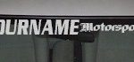 Custom494 Custom YOURNAMEHERE Motorsports Decal