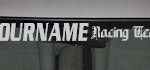 Custom510 Custom YOURNAMEHERE Racing Team Decal