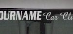 Custom513 Custom YOURNAMEHERE Car Club Decal