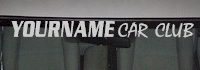 Custom515 Custom YOURNAMEHERE Car Club Decal 