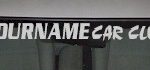 Custom516 Custom YOURNAMEHERE Car Club Decal