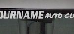Custom524 Custom YOURNAMEHERE Auto Club Decal