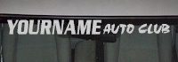 Custom524 Custom YOURNAMEHERE Auto Club Decal 