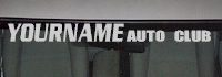 Custom525 Custom YOURNAMEHERE Auto Club Decal 
