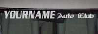 Custom526 Custom YOURNAMEHERE Auto Club Decal 