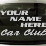 Custom583 Custom YOURNAMEHERE Car Club Decal