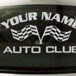 Custom743 Custom YOURNAMEHERE Auto Club Decal