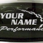 Custom758 Custom YOURNAMEHERE Performance Decal