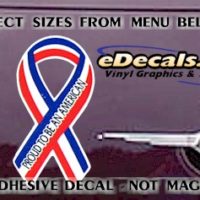  PAT109 Proud To Be An American American Patriotic Ribbon Decal